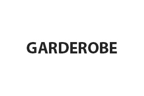 GARDEROBE